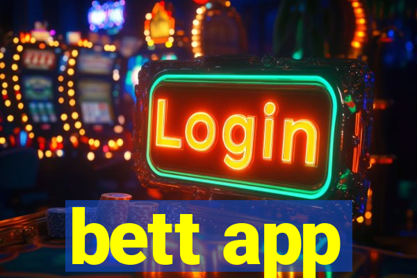 bett app